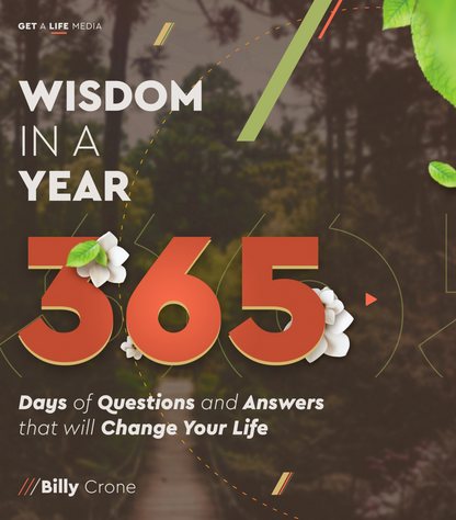 Wisdom in a Year: 365 Days of Questions and Answers That Will Change Your Life