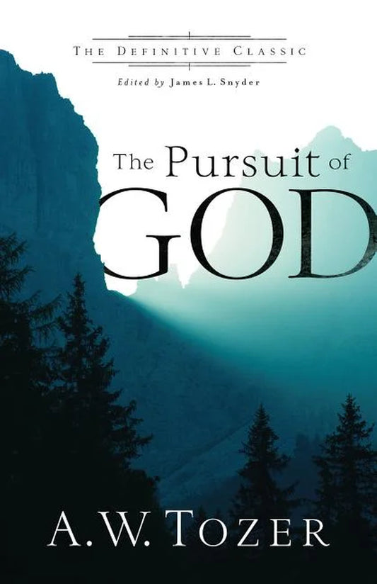 The Pursuit of God, (Paperback)